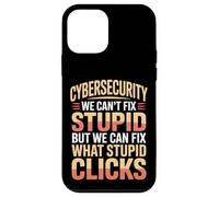Cybersecurity Can't Fix Stupid Just Clicks - Custodia per iPhone 12 mini