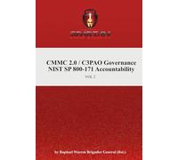 Cybersecurity: CMMC 2.0 / C3PAO Executive Governance: NIST SP 800-171 Accountability