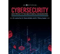 Cybersecurity: Data Privacy in the Age of Digital Communication