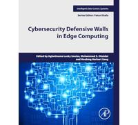 Cybersecurity Defensive Walls in Edge Computing