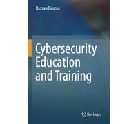 Cybersecurity Education and Training