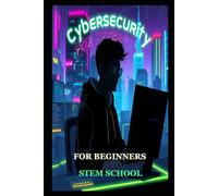 Cybersecurity for Beginners: Protect Yourself and Your Data