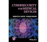 Cybersecurity for Medical Devices