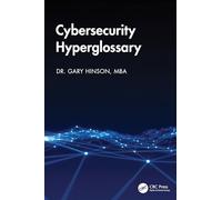 Cybersecurity Hyperglossary