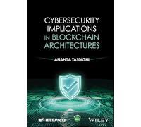 Cybersecurity Implications in Blockchain Architecture