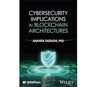 Cybersecurity Implications in Blockchain Architecture