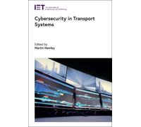 Cybersecurity in Transport Systems (Copertina rigida) Transportation