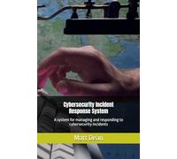 Cybersecurity Incident Response System
