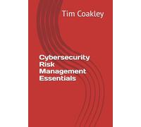 Cybersecurity Risk Management Essentials