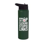 Cybersecurity Smetti di fare clic su Hacker Cyber Security Tech Stainless Steel Insulated Water Bottle