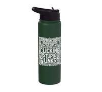 Cybersecurity Smetti di fare clic sui collegamenti Sicurezza informatica divertente Stainless Steel Insulated Water Bottle