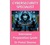 CyberSecurity Specialist: Interview Preparation Guide