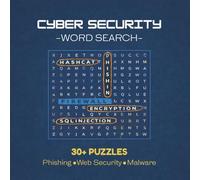 Cybersecurity Word Search Book: 30+ Word Search Puzzles About Cybersecurity | Fun & Educational Gift for Tech Lovers