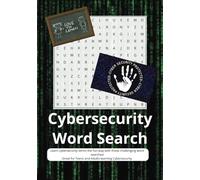 Cybersecurity Word Search Puzzle Book: Word Searches with Easy to Read Print about Cybersecurity Terms | 7x10 inches, 100 pages | 50 Puzzles ... Gift for Vacations, Learning, Holidays and Free Times