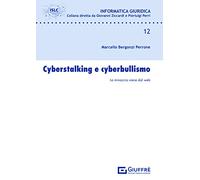 Cyberstalking e cyberbullismo