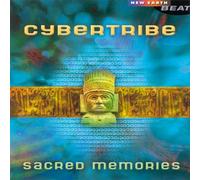 Cybertribe - Sacred Memories of the Future