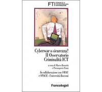 Cyberwar o sicurezza? II Osservatorio criminalità ICT