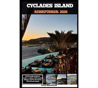 CYCLADES ISLAND REISEFÜHRER 2026