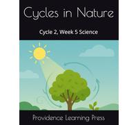 Cycles in Nature: Cycle 2, Week 5 Science