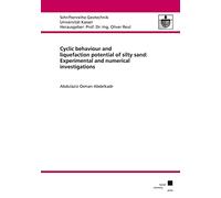 Cyclic behaviour and liquefaction potential of silty sand: Experimental and numerical investigations