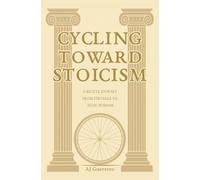 Cycling toward Stoicism: A bicycle journey from struggle to Stoic wisdom
