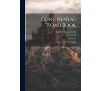 Cyclists' Touring Club Continental Road Book (Tascabile)