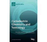 Cyclodextrin Chemistry and Toxicology (Copertina rigida)