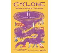 Cyclone. Journal d'une montagne russe. Ediz. a colori