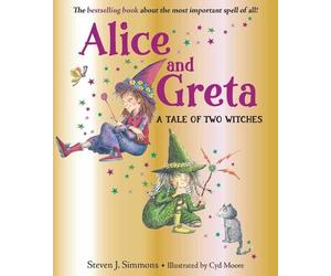 Cyd Moore Steven J. Simmons Alice and Greta (Copertina rigida)