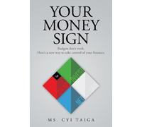 Cyi Taiga Your Money Sign (Tascabile)