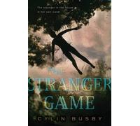 Cylin Busby The Stranger Game (Copertina rigida)