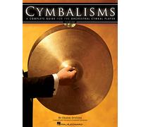 Cymbalisms: A Complete Guide for the Orchestral Cymbal Player