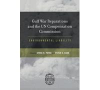 Cymie Payne Gulf War Reparations and the UN Compensation Comm (Copertina rigida)