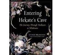 Cyndi Brannen Entering Hekate's Cave (Tascabile)