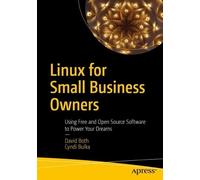 Cyndi Bulka David Both Linux for Small Business Owners (Tascabile)