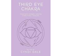 Cyndi Dale Anthony J.W. Benson Third Eye Chakra (Tascabile)