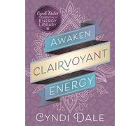 Cyndi Dale Awaken Clairvoyant Energy (Tascabile)