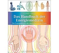 Cyndi Dale Juli Das Handbuch der Energiemedizin: Der Energiek (Copertina rigida)