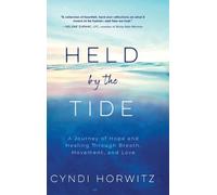 Cyndi Horwitz Held by the Tide (Copertina rigida)