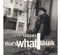 Cyndi LAUPER - That's what I think 2-track CARD SLEEVE 1) That's what I think LP edit 2) That's what I think Live version CDSINGLE