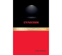 Cynicism: A Note on the Philosophical School: 30