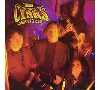 Cynics, the - Learn to Lose