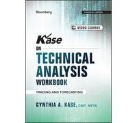 Cynthia A. Kase Kase on Technical Analysis Workbook, + Video Course (Tascabile)
