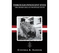 Cynthia A Sandor Through Innocent Eyes (Tascabile)
