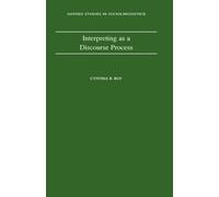 Cynthia B. Roy Interpreting as a Discourse Process (Copertina rigida)