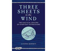 Cynthia Barrett Three Sheets to the Wind (Tascabile)