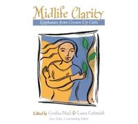 Cynthia Black Laura Carlsmith Midlife Clarity (Tascabile)
