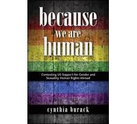 Cynthia Burack Because We Are Human (Tascabile)
