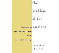 Cynthia Burack The Problem of the Passions (Tascabile)