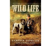 Cynthia C DeFelice Wild Life (Tascabile)